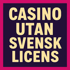 Minsta Insättning Casino Utan Svensk Licens – Spela Smått, Vinn Stort!