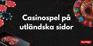 Utländska Casino En Guide till Spelupplevelser Utanför Sverige 625274315 Utländska Casino En Guide till Spelupplevelser Utanför Sverige 625274315