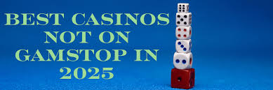 Discover the Newest Non GamStop Casino Sites for Uninterrupted Gaming