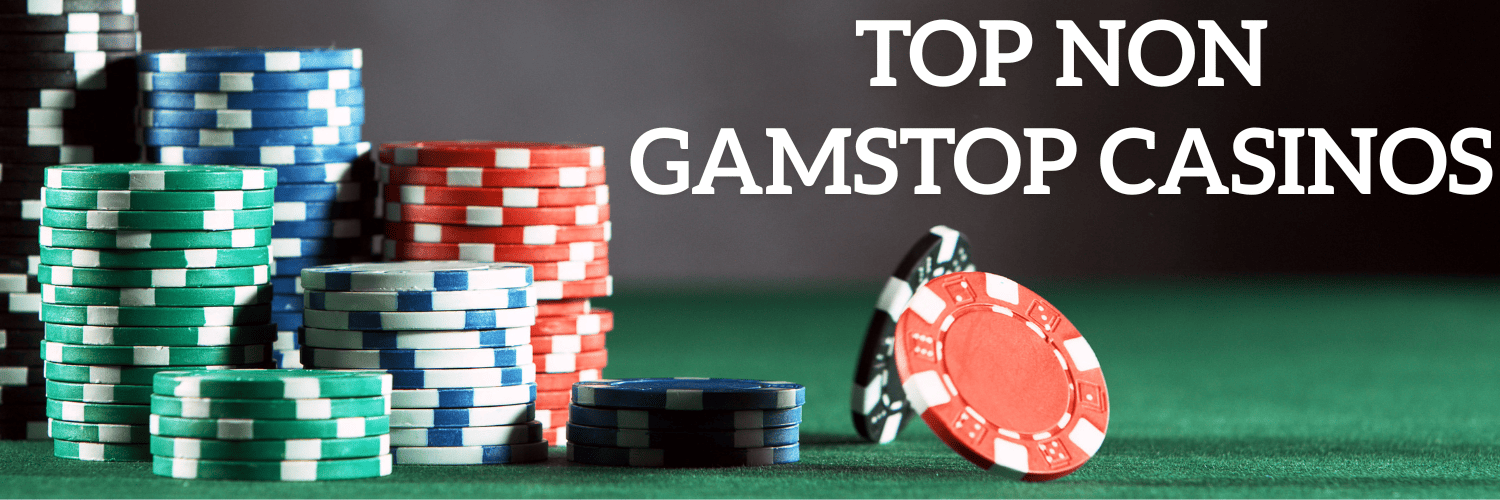 Discovering Casinos Not Part of GamStop