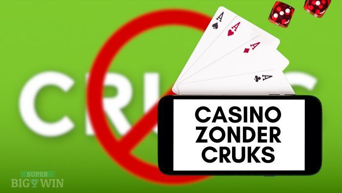 Online Casino's Zonder CRUKS De Beste Keuze voor Gokken